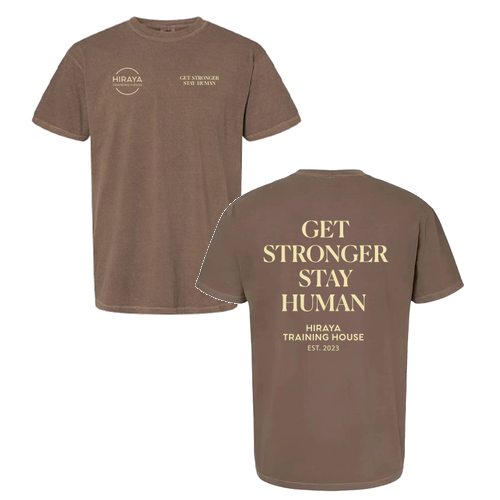 Get Stronger, Stay Human Tee -- Espresso