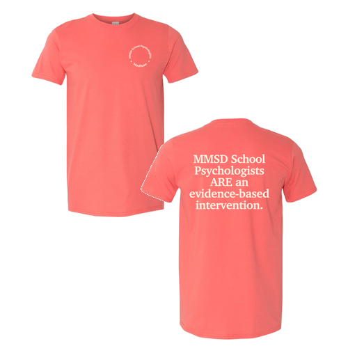 MMSD School Psychologist T-Shirt -- Coral Silk