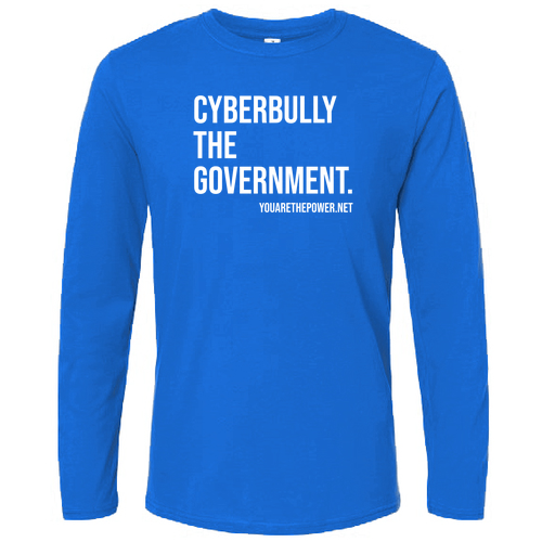 Cyberbully The Government Long Sleeve Tee -- Royal