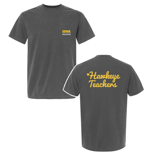 Hawkeye Teachers Comfort Colors Unisex Garment-Dyed Heavyweight Pocket T-Shirt -- Pepper