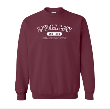 Loyola Law Crewneck Sweatshirt -- Maroon