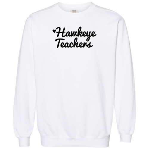 Hawkeye Teachers Comfort Colors Adult Crewneck Sweatshirt -- White