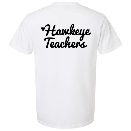 Hawkeye Teachers Comfort Colors Unisex Garment-Dyed Heavyweight Pocket T-Shirt -- White