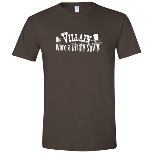 The Villian Wore a Dirt Shirt Adult Tee