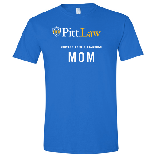 PittLaw Mom T-Shirt  -- Royal