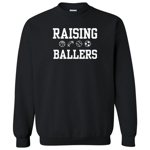 Raising Ballers -- Gildan Heavy Blend Crew Neck Sweatshirt -- Black