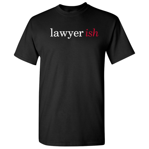 Lawyer-ish T-shirt