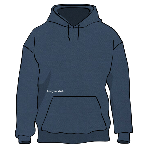 Live Your Dash Hoodie