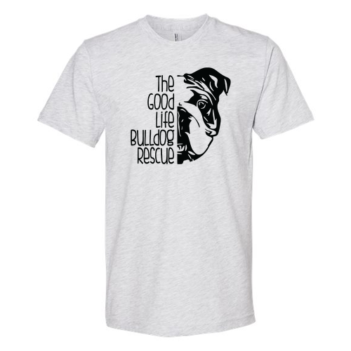 Good Life Bulldog Rescue Tee -- Ash Grey