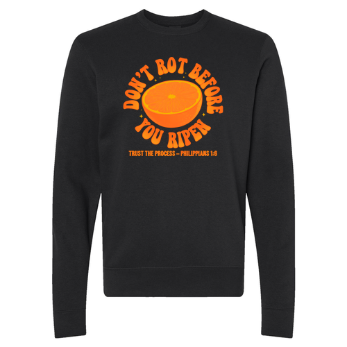 Don't Rot Before You Ripen Crewneck Sweater -- Black