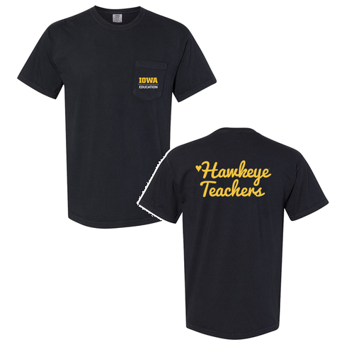 Hawkeye Teachers Comfort Colors Unisex Garment-Dyed Heavyweight Pocket T-Shirt -- Black