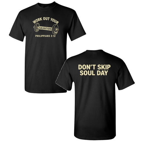 Work Out Your Salvation Tee -- Black