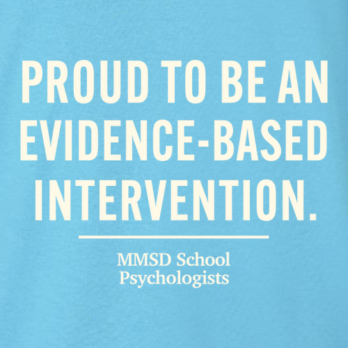 Evidenced-Based Intervention T-shirt -- Sky