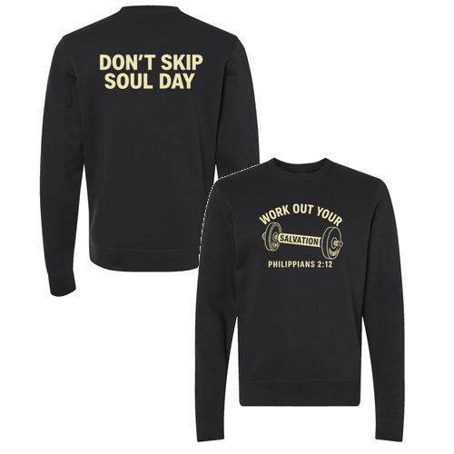 Work Out Your Salvation Crewneck Sweater -- Black