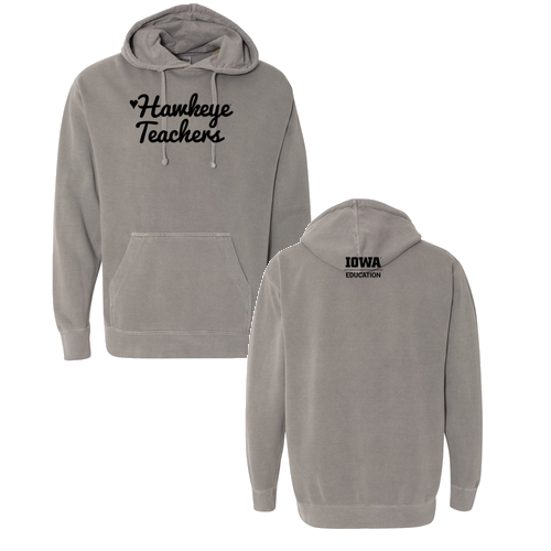 Hawkeye Teachers Comfort Colors Garment Dyed Hooded Pullover Sweatshirt -- Grey