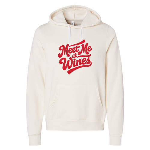 Bella Canvas Soft Sponge Fleece Hoodie -- Natural, Meet Me at Wines