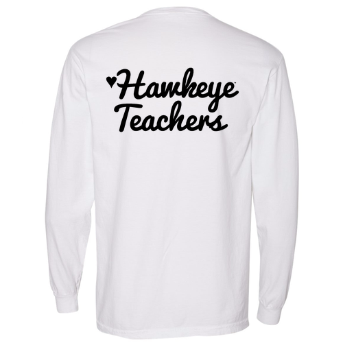 Hawkeye Teachers Comfort Colors Unisex Garment-Dyed Heavyweight Long Sleeve Pocket T-Shirt -- White