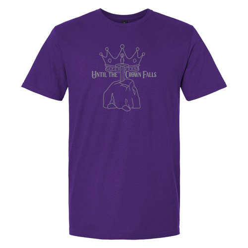 Until The Crown Falls Adult Shirt -- Purple