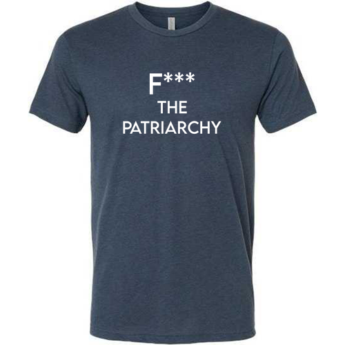 Mens/Unisex Next Level Soft Fitted Triblend Tee -- Legion Blue, F the Patriarchy