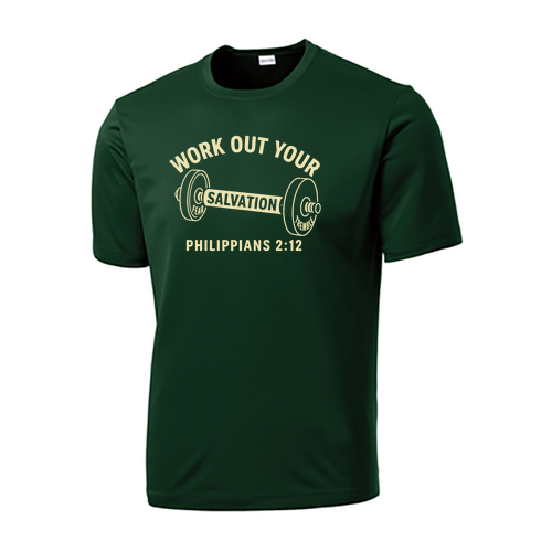 Work Out Your Salvation Tee -- Forest Green