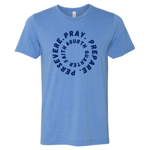 Pray. Prepare. Persevere. Tee -- Heather Columbia Blue