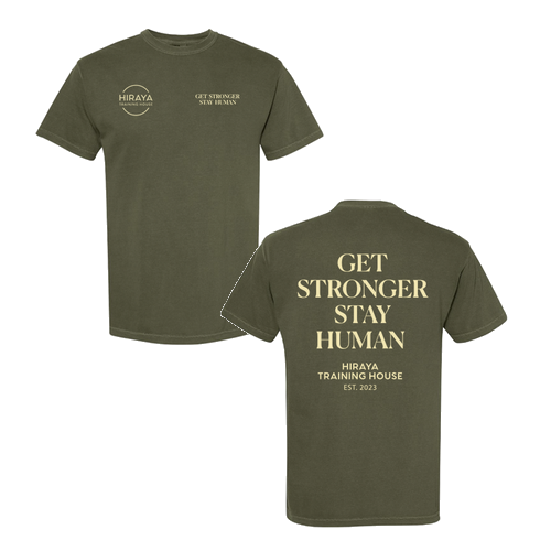 Get Stronger, Stay Human Tee -- Sage