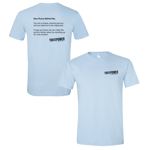 Dear Person Behind Me Short Sleeve Tee -- Light Blue