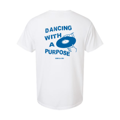 Dancing With a Purpose -- Comfort Colors Heavyweight Tee -- White