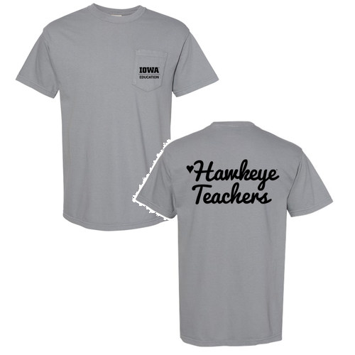 Hawkeye Teachers Comfort Colors Unisex Garment-Dyed Heavyweight Pocket T-Shirt -- Granite