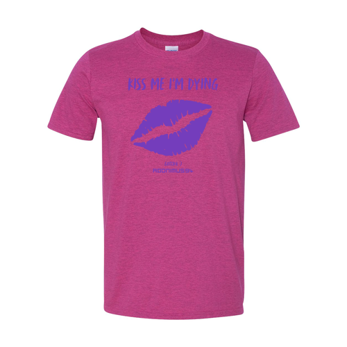 Gildan SoftStyle Antique Heliconia Kiss Me I'm Dying T-Shirt