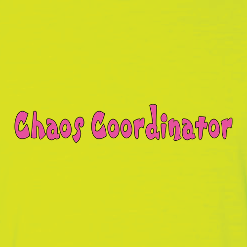 Chaos Coordinator -- Adult Field Trip Tee
