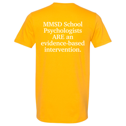 MMSD School Psychologist T-Shirt -- Gold