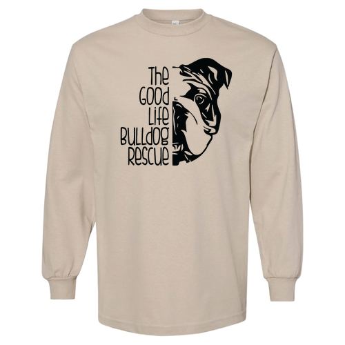 Good Life Bulldog Rescue Long Sleeve Tee -- Sand