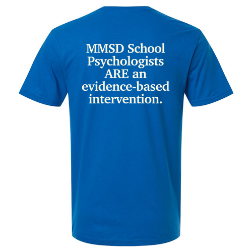 MMSD School Psychologist T-Shirt -- Neon Blue