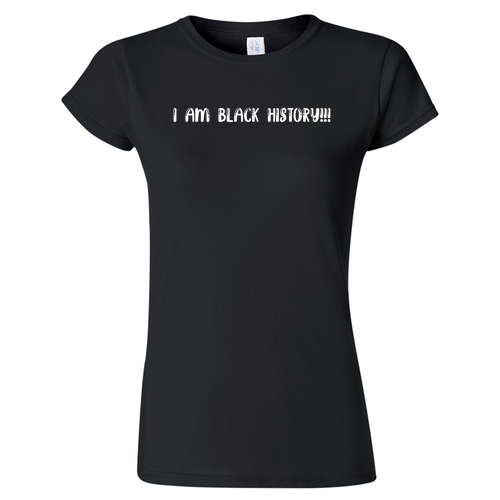 Black History Womens Fashion Fit T-Shirt -- Black