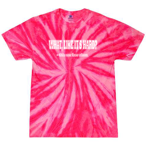 UW Law Alumni Tie-Dyed T-Shirt -- Neon Bubblegum