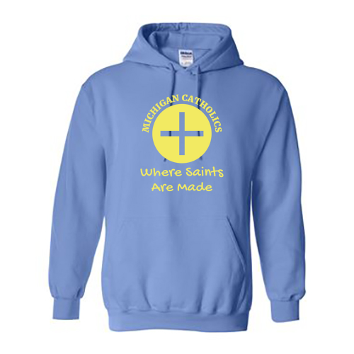 Where Saint Are Made Hooded Sweatshirt -- Carolina Blue