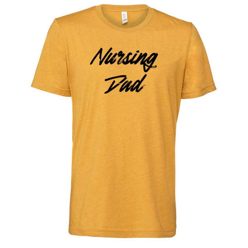 Nursing Dad Bella Canvas Unisex Heather CVC T-Shirt -- Heather Mustard