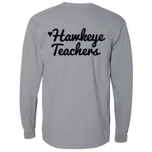 Hawkeye Teachers Comfort Colors Unisex Garment-Dyed Heavyweight Long Sleeve Pocket T-Shirt -- Granite
