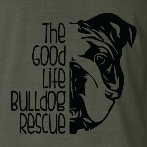 Good Life Bulldog Rescue Tee -- Sage