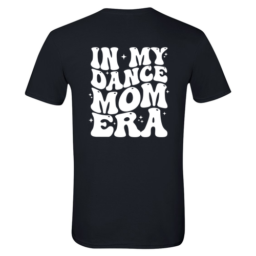 Gildan SoftStyle Fitted T-Shirt -- Dance Mom