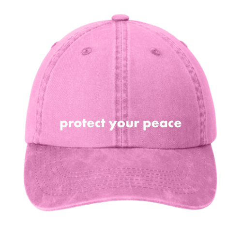 Protect Your Peace Garment Washed Hat -- Bright Pink