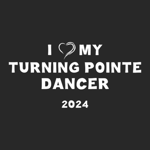 I Love My Turning Pointe Dancer Hoodie- Black