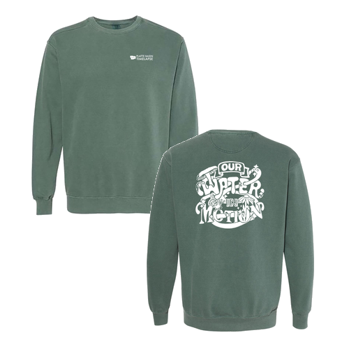 Our Water in Motion -- Comfort Colors Crewneck Sweatshirt